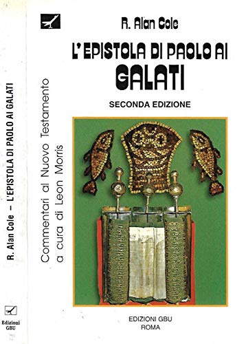 Epistola di Paolo ai galati. Introduzione e commentario (9788888270036) by Unknown Author