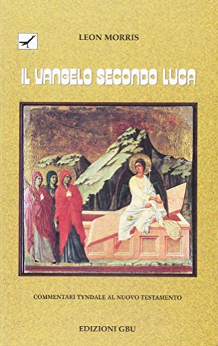 Il Vangelo secondo Luca (9788888270630) by Unknown Author