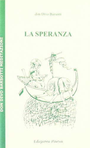 Beispielbild fr La speranza zum Verkauf von libreriauniversitaria.it