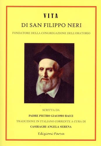 Imagen de archivo de Vita di San Filippo Neri. Fondatore della congregazione dell'oratorio a la venta por libreriauniversitaria.it