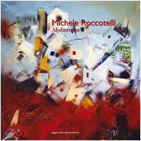 9788888335193: Michele Roccotelli, Mediterraneo (Cataloghi d'arte)