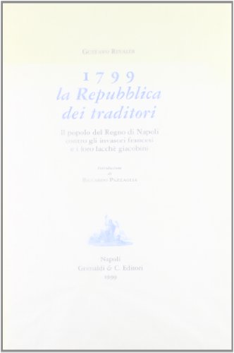 9788888338415: 1799: la Repubblica dei traditori