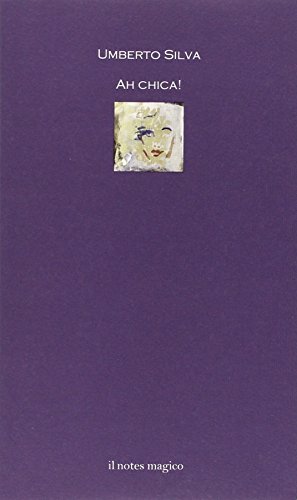 Immagine dell'editore per Ah chica! venduto da libreriauniversitaria.it