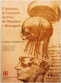 9788888347226: L'anatomia di Leonardo. Fra Mondino e Berengario