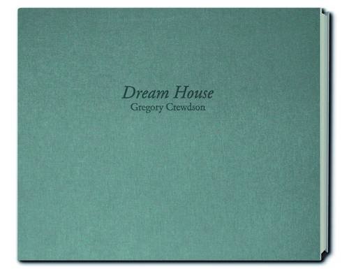 Dream House (9788888359410) by Gregory Crewdson