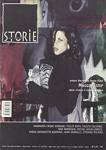 9788888361031: Storie. All Write (2002). Vol. 45: Maggie Estep. Where the White Horse Lived Dove Viveva Il Cavallo Bianco.