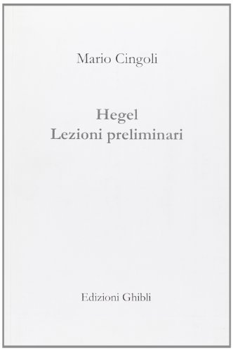 9788888363042: Hegel. Lezioni preliminari