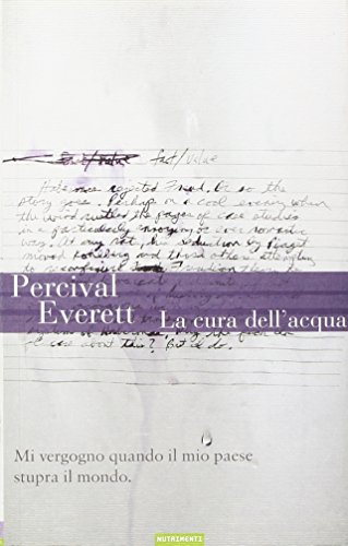 La cura dell'acqua - Percival Everett