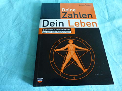 9788888396019: Deine Zahlen dein Leben. Das Schicusal aus dem Geburts Datum Lesen