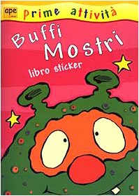 Buffi mostri. Libro sticker (9788888411927) by Mandy Ross