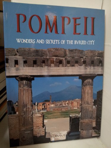 Beispielbild fr POMPEII Wonders and Secrets of the Buried City zum Verkauf von WorldofBooks