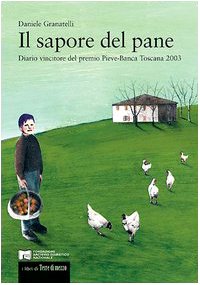 Beispielbild fr Il sapore del pane (Diari. Archivio diaristico) zum Verkauf von medimops