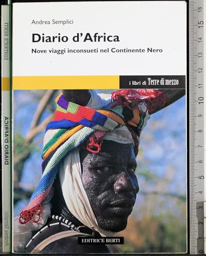 Beispielbild fr Diario d'Africa. Nove viaggi inconsueti nel continente nero (Diari. Periferie) zum Verkauf von medimops