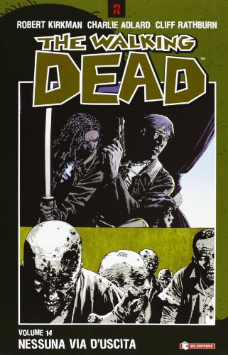 9788888435602: Nessuna via d'uscita. The walking dead (Vol. 14) (Z.La coll. dedicata al mondo degli zombie)