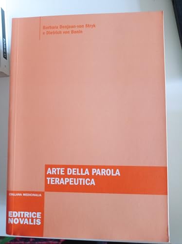 9788888444277: Arte della parola terapeutica