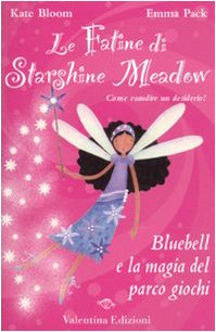 Stock image for Bluebell e la magia del parco giochi for sale by medimops