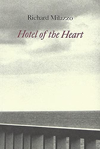 Imagen de archivo de Hotel of the Heart: Poems 1997-2001 a la venta por Books of Paradise