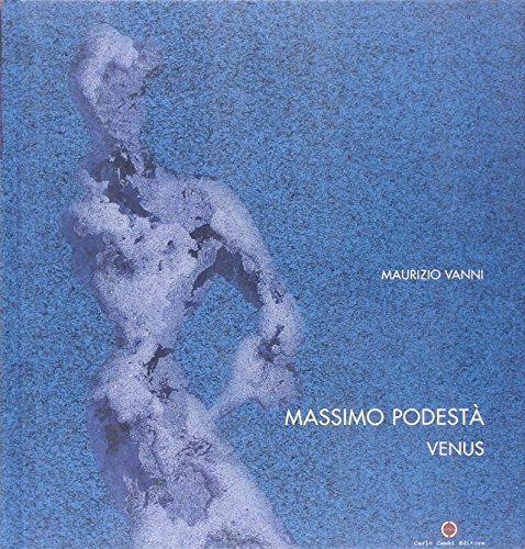 Beispielbild fr Massimo Podesta. Venus. Testo inglese a fronte zum Verkauf von Zubal-Books, Since 1961