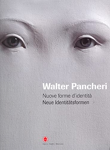 Beispielbild fr Walter Pancheri. Nuove forme d'identit. Ediz. italiana e tedesca zum Verkauf von medimops