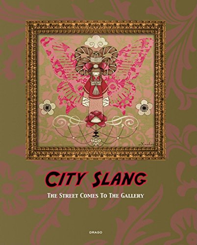 Beispielbild fr City Slang: The Street Comes to the Gallery (English and French Edition) zum Verkauf von Half Price Books Inc.