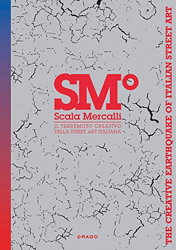 9788888493428: Scala Mercalli. Il terremoto creativo della street art: The Creative Earthquake of Italian Street Art