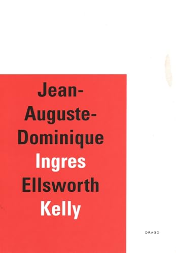 Jean-Auguste-Dominique Ingres / Ellsworth Kelly (Drago)