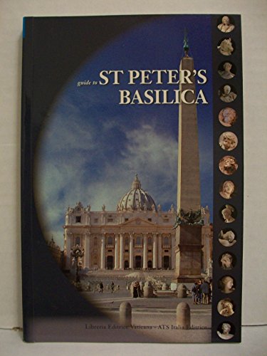 Beispielbild fr Guide to the St. Peter Basilica zum Verkauf von WorldofBooks