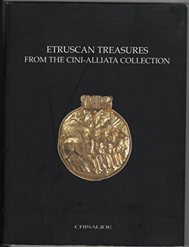 9788888540016: ETRUSCAN TREASURES FROM THE CINI-ALLATA COLLECTION
