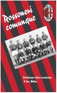 Stock image for Rossoneri comunque for sale by medimops