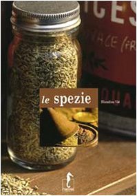 Stock image for Le spezie for sale by libreriauniversitaria.it