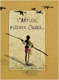 Stock image for L'Africa, piccolo Chaka for sale by Revaluation Books