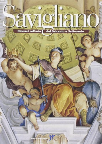 9788888597249: Savigliano. Itinerari nell'arte del Seicento e Settecento