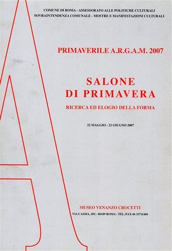 9788888600444: Primaverile italiana 2007. Arte oggi arte domani. Appunti e proposte. Ediz. illustrata (Cataloghi di mostre)