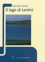 9788888602950: Itinerari siciliani. Il lago di Lentini.