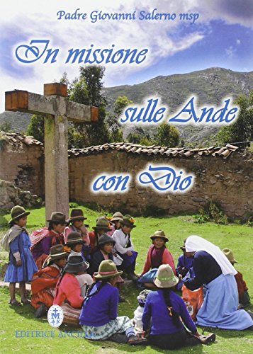 Beispielbild fr In missione sulle Ande con Dio zum Verkauf von Ammareal