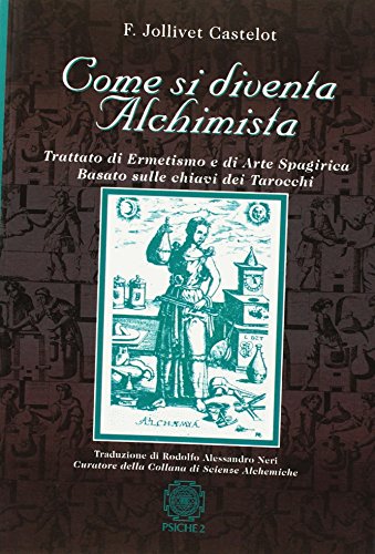 Stock image for Come si diventa alchimista. for sale by medimops