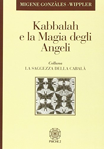 Stock image for Kabbalah e la magia degli angeli for sale by medimops