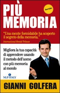 Beispielbild fr Pi memoria. Migliora la tua capacit di apprendere usando il metodo dell'uomo con pi memoria al mondo zum Verkauf von medimops