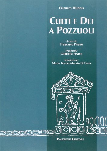 Stock image for Culti e dei a Pozzuoli for sale by libreriauniversitaria.it