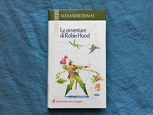 Imagen de archivo de Le avventure di Robin Hood (Biblioteca dei ragazzi) a la venta por medimops