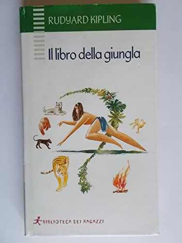 Beispielbild fr Il libro della giungla (Biblioteca dei ragazzi) zum Verkauf von medimops