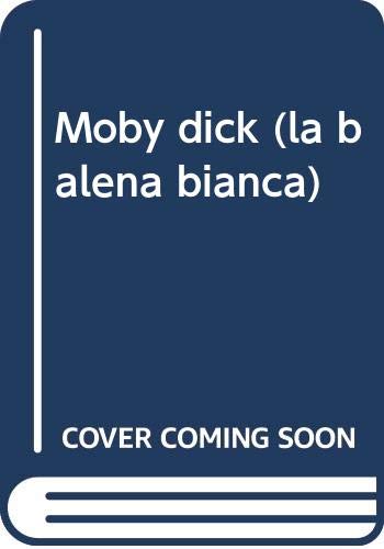Stock image for Moby Dick (la balena bianca) for sale by Ammareal