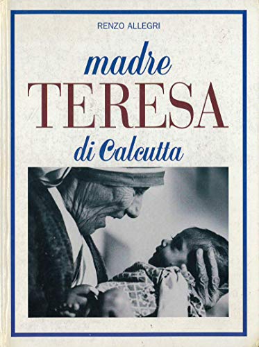 9788888666686: Madre Teresa di Calcutta