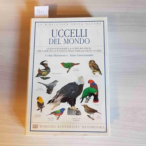 Imagen de archivo de BIBLIOTECA DELLA NATURA UCCELLI DEL MONDO a la venta por Librightbooks