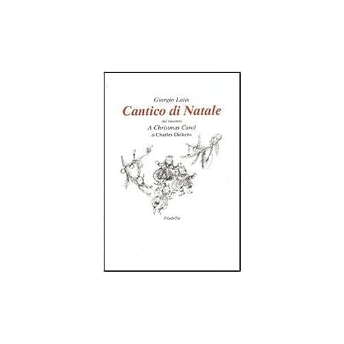 Stock image for Il Cantico di Natale for sale by libreriauniversitaria.it