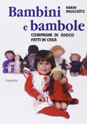 Stock image for Bambini e bambole for sale by libreriauniversitaria.it