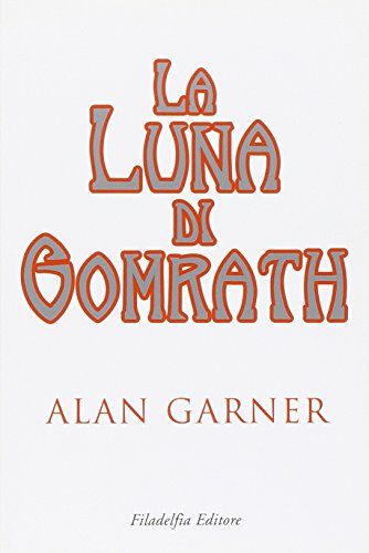 Stock image for La luna di Gomrath for sale by libreriauniversitaria.it