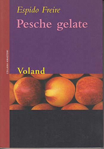 9788888700434: Pesche gelate