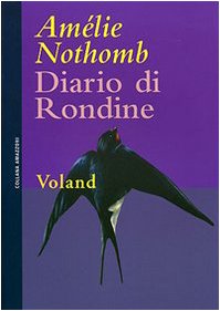 Diario di rondine (9788888700762) by AmÃ©lie Nothomb