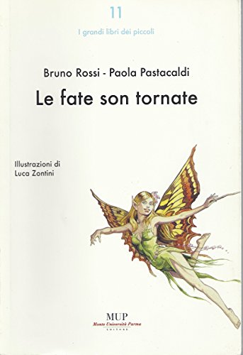 Stock image for Le fate son tornate (I grandi libri dei piccoli) for sale by medimops